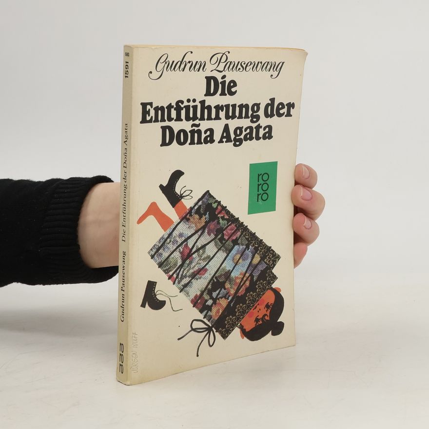 Gudrun Pausewang Die Entführung der Doña Agata