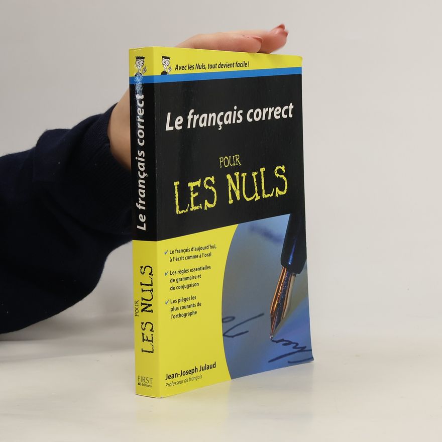 Jean-Joseph Julaud Le français correct pour les nuls