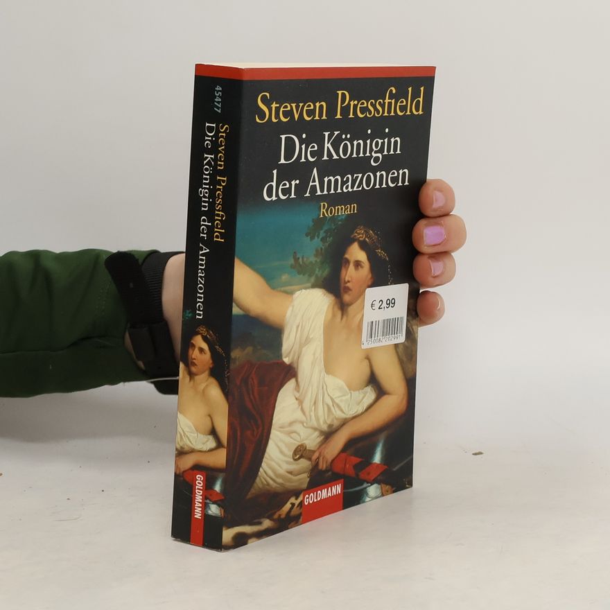 Steven Pressfield Die Königin der Amazonen
