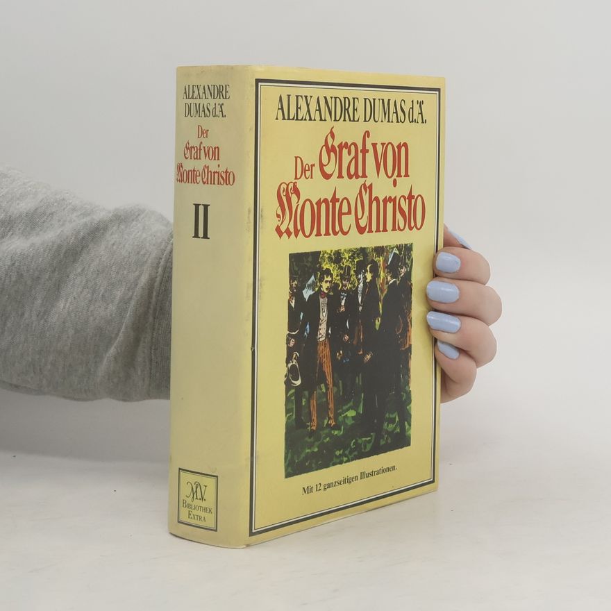 Alexandre Dumas der Ältere Der Graf von Monte Christo II