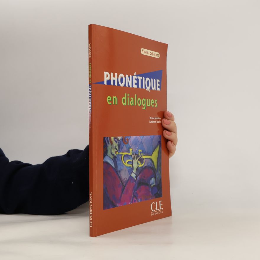 Martinie Bruno Phonétique en dialog: Débutant Livre + CD audio
