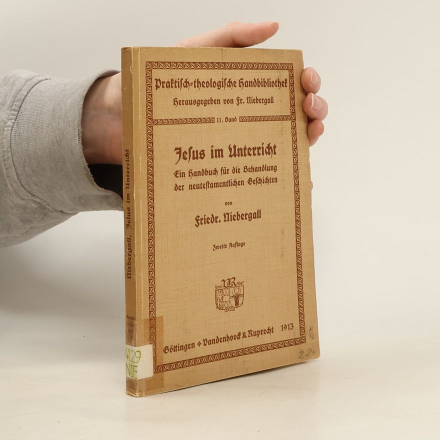 Friedrich Niebergall Jesus im Unterricht