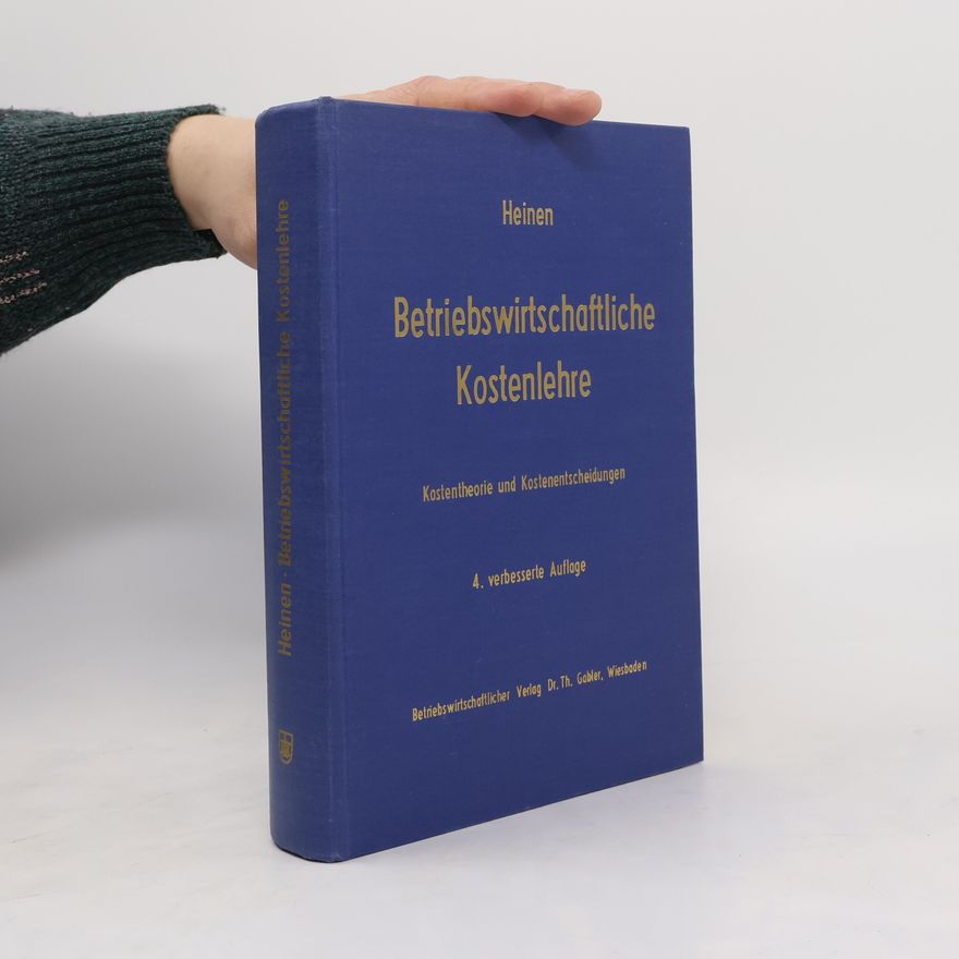 Edmund Heinen Betriebswirtschaftliche Kostenlehre