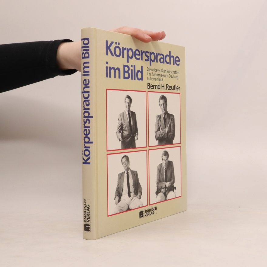 Bernd H. Reutler Körpersprache im Bild