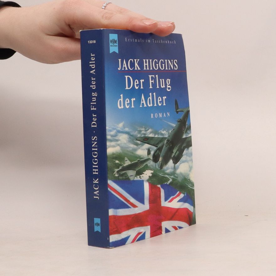 Jack Higgins Der Flug der Adler