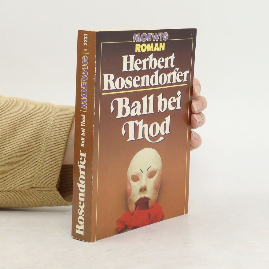 Herbert Rosendorfer Ball bei Thod