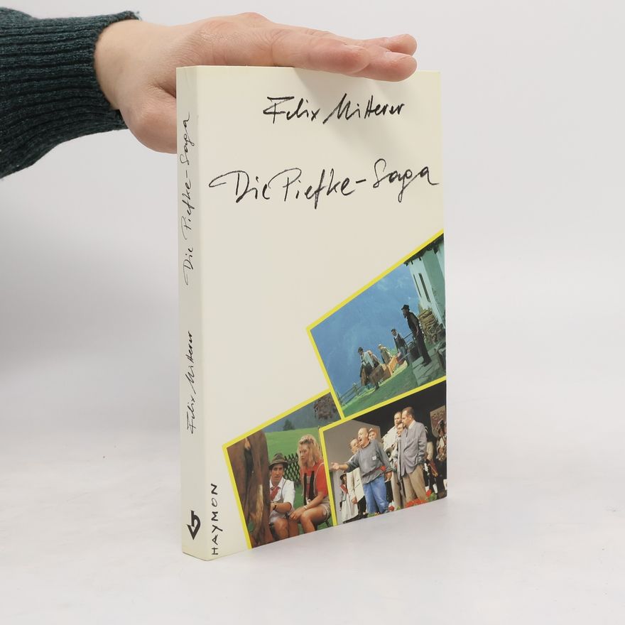 Felix Mitterer Die Piefke-Saga