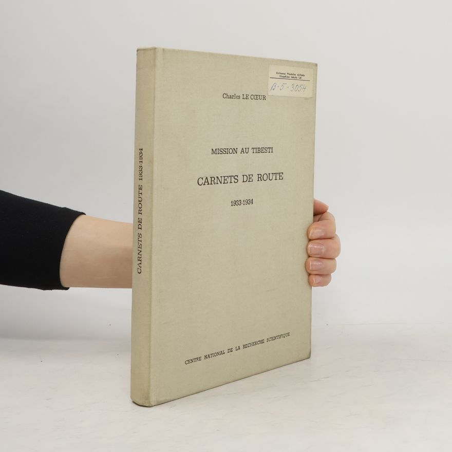 Charles Le Coeur Carnets de Route 1933-1934