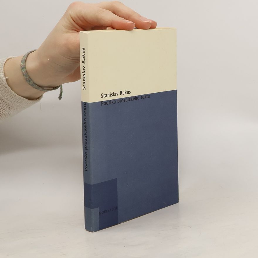 Stanislav Rakús Poetika prozaického textu
