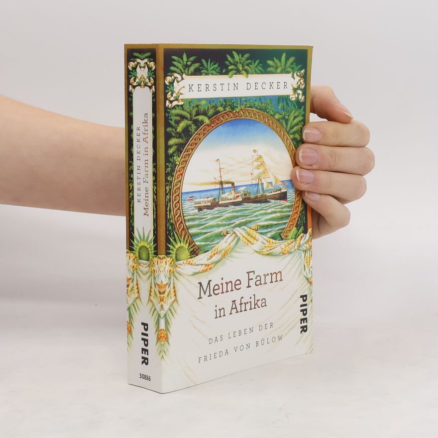 Kerstin Decker Meine Farm in Afrika