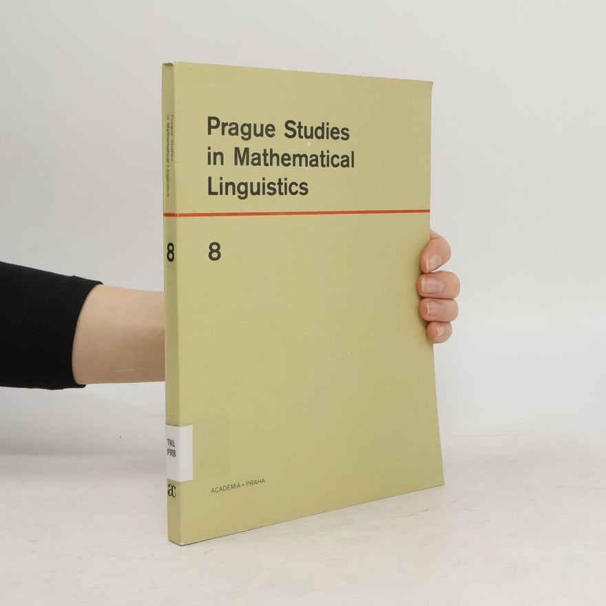 Autorenkollektiv Prague Studies in Mathematical Linguistics 8