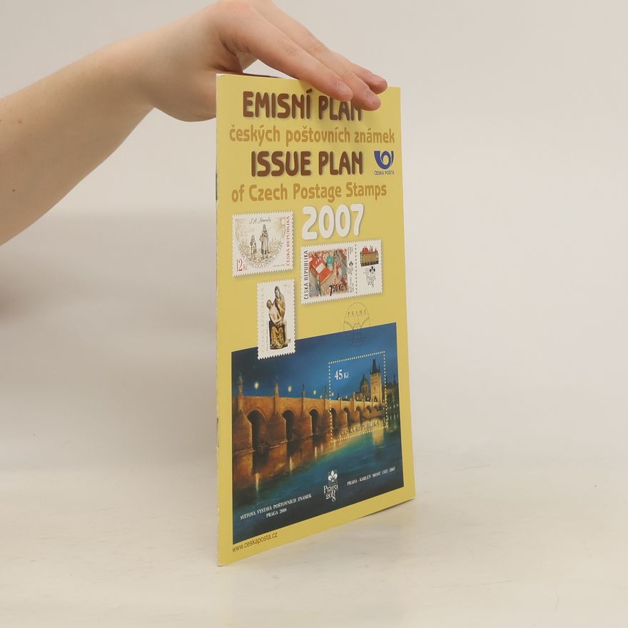 Kolektiv autorů Emisní plán českých poštovních známek 2007