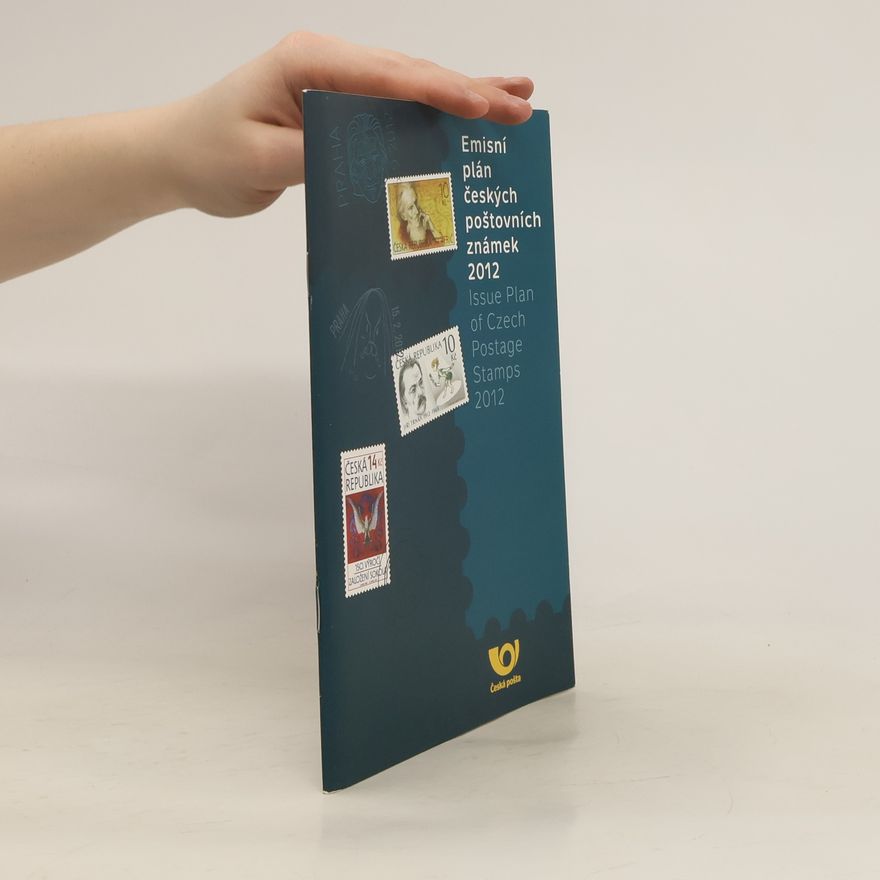Collectif d'auteurs Emisní plán českých poštovních známek 2012. Issue Plan of Czech Postage Stamps 2012