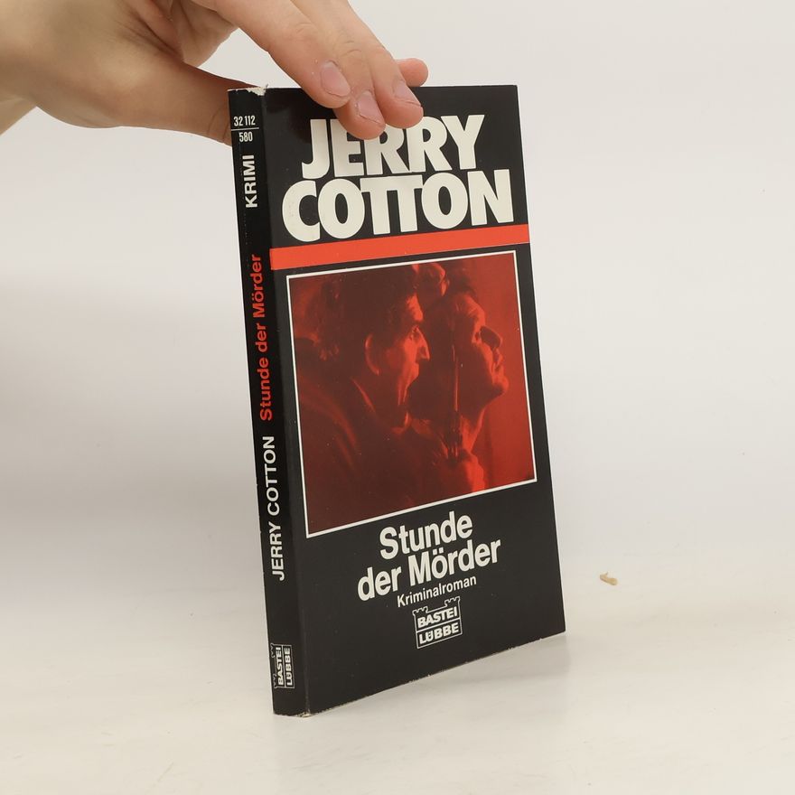 Jerry Cotton Jerry Cotton, Stunde der Mörder. Kriminalroman.