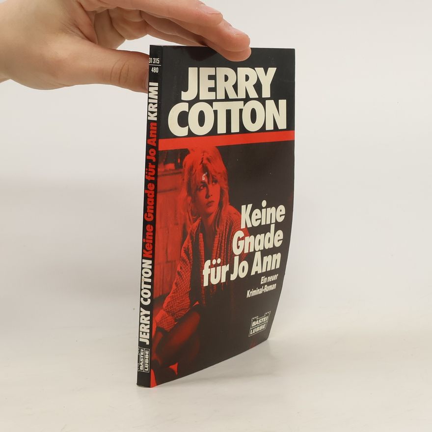 Jerry Cotton Keine Gnade für Jo Ann
