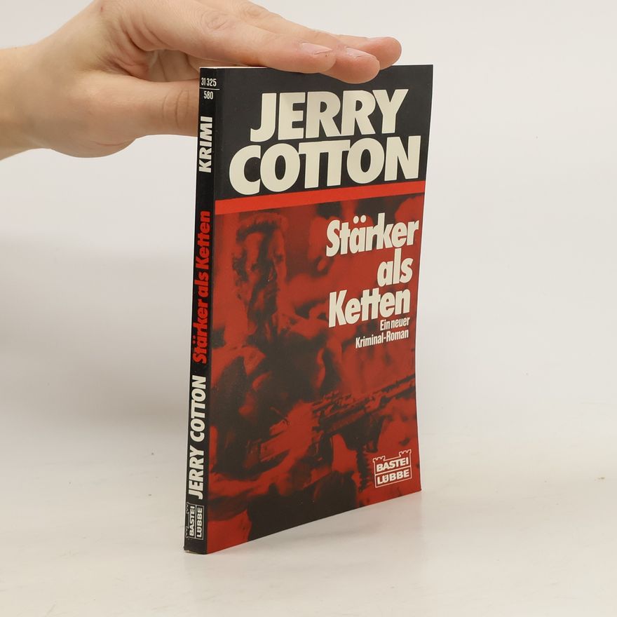 Jerry Cotton Stärker als Ketten
