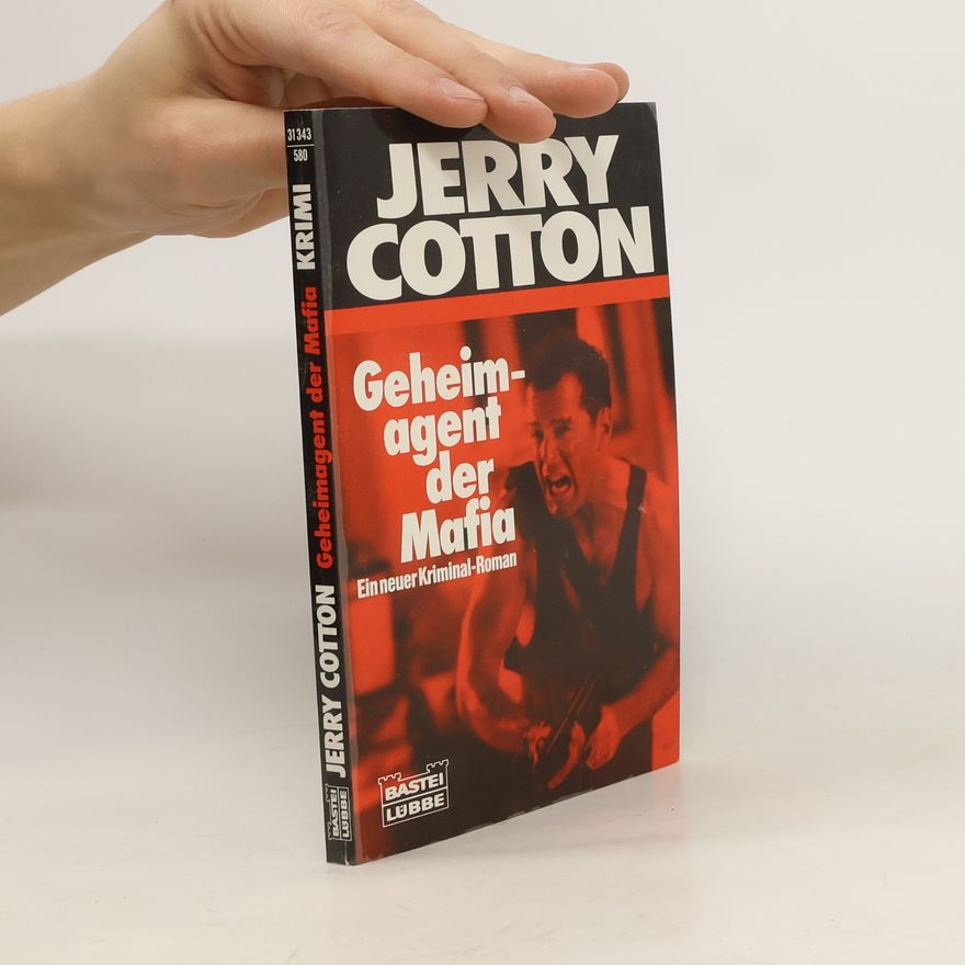 Jerry Cotton Jerry Cotton, Geheimagent der Mafia. Kriminalroman.