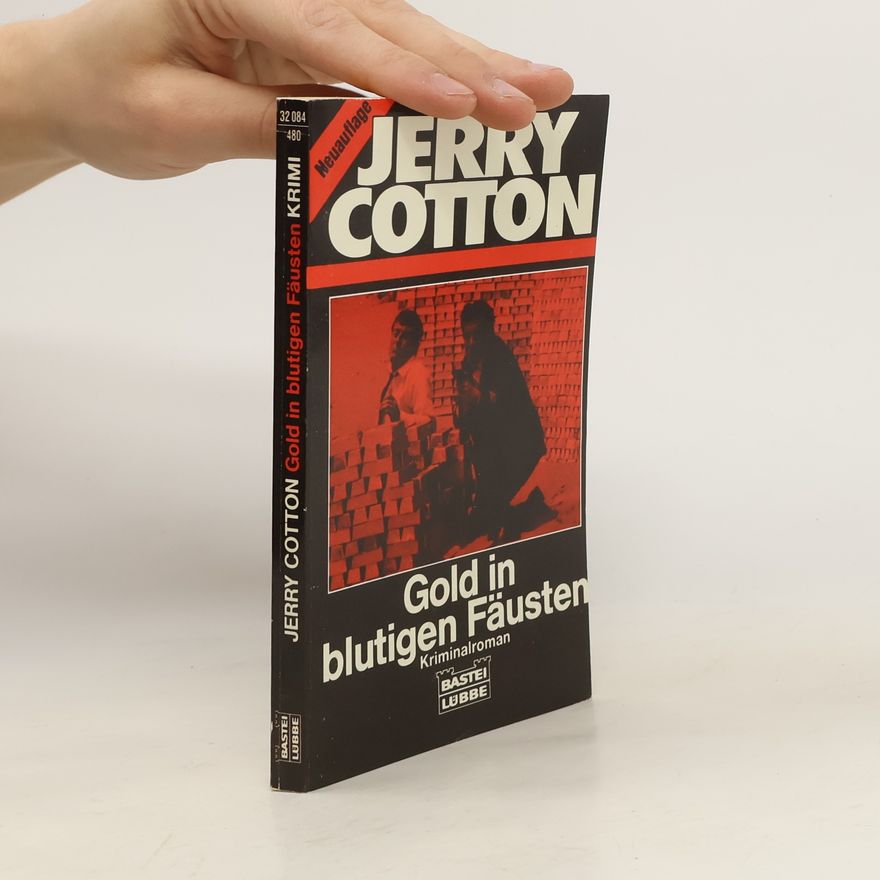 Jerry Cotton Gold in blutigen Fäusten
