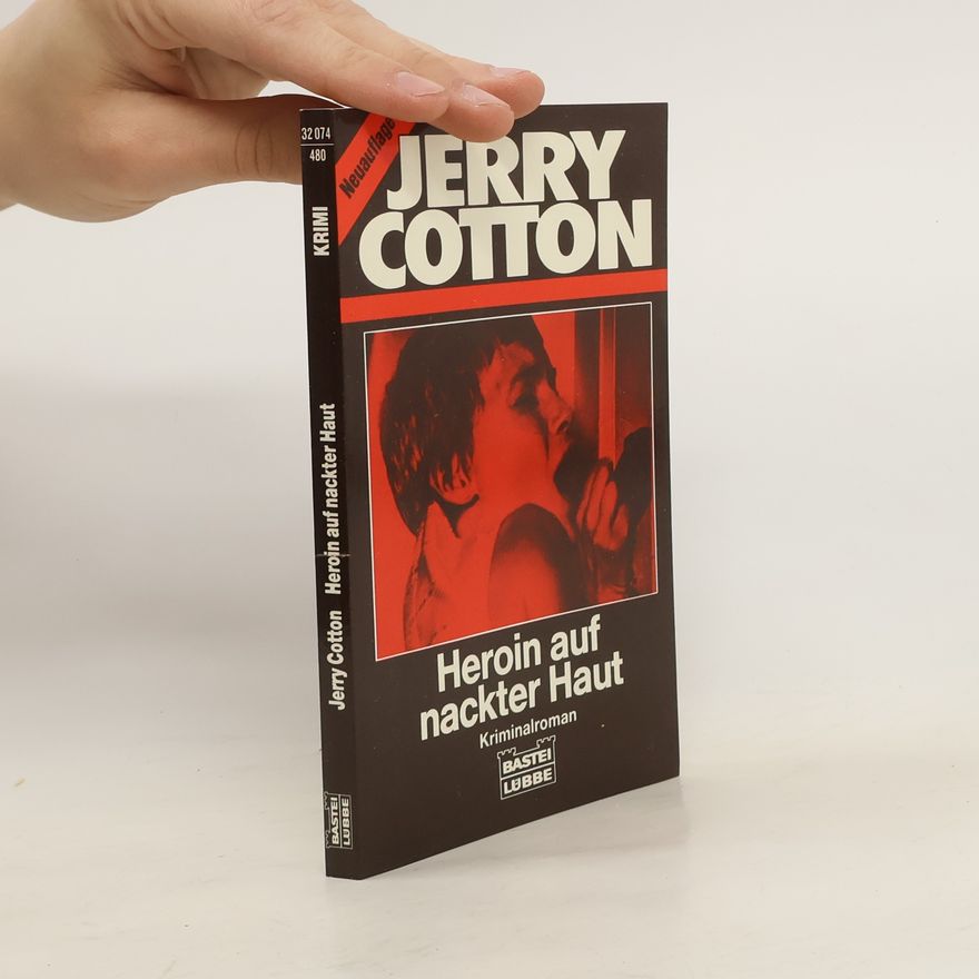 Jerry Cotton Heroin auf nackter Haut