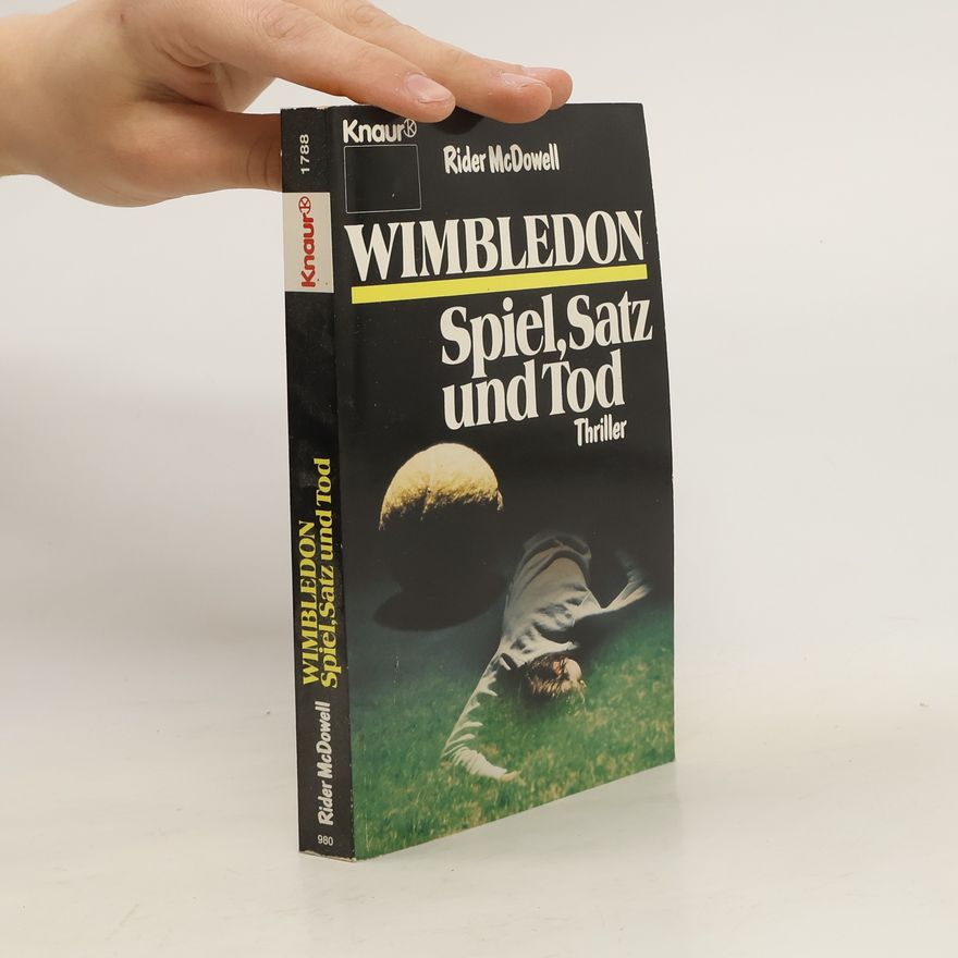Rider MacDowell Wimbledon - Spiel, Satz, Tod