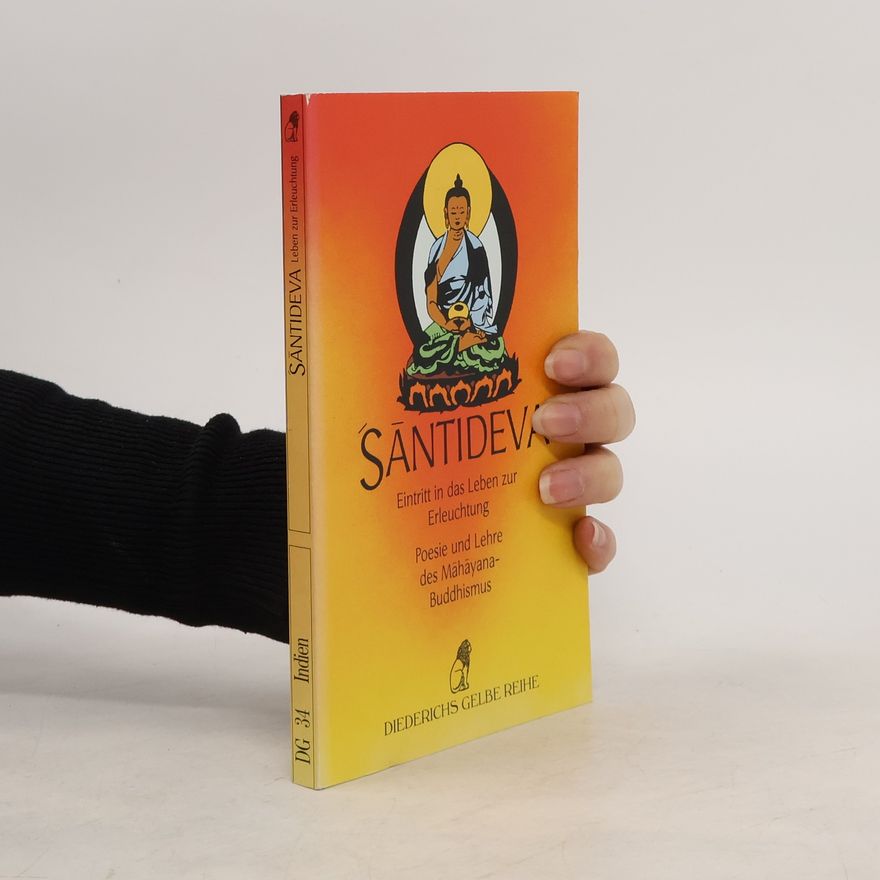 Shantideva Eintritt in das Leben zur Erleuchtung