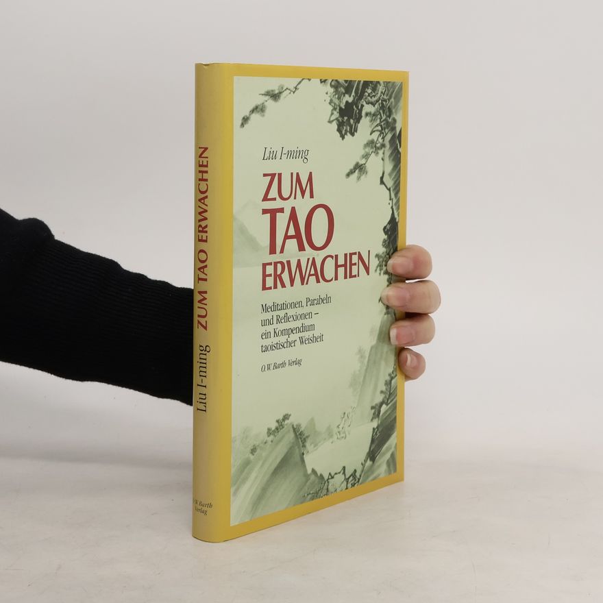 Yiming Liu Zum Tao erwachen