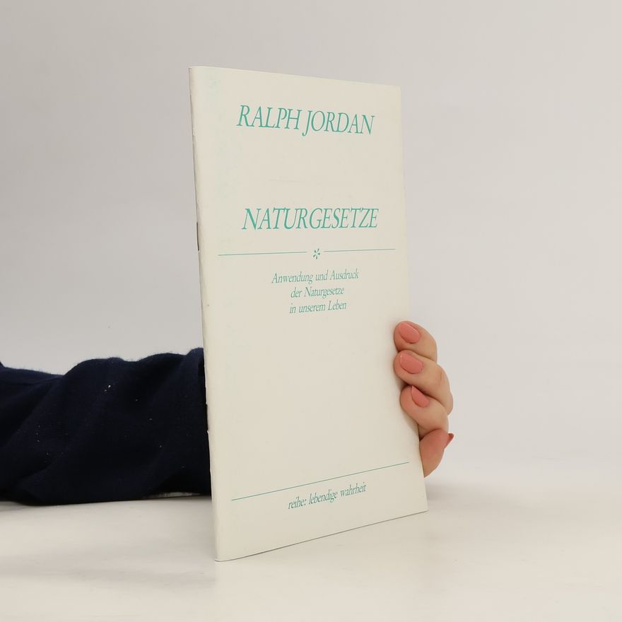 Ralph Jordan Naturgesetze