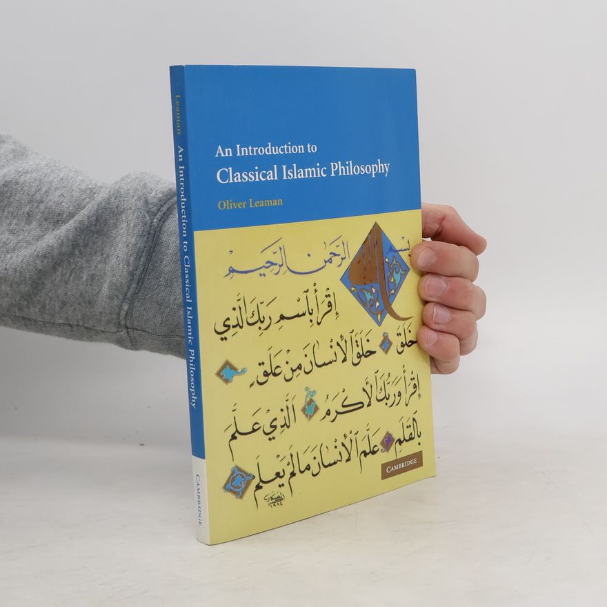 Oliver Leaman An Introduction to Classical Islamic Philosophy