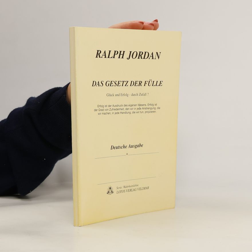 Ralph Jordan Das Gesetz der Fülle