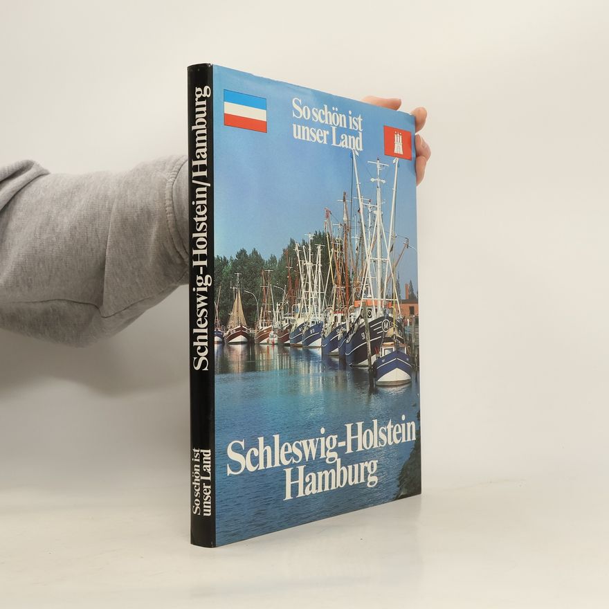 Various authors Schleswig - Holstein. Hamburg