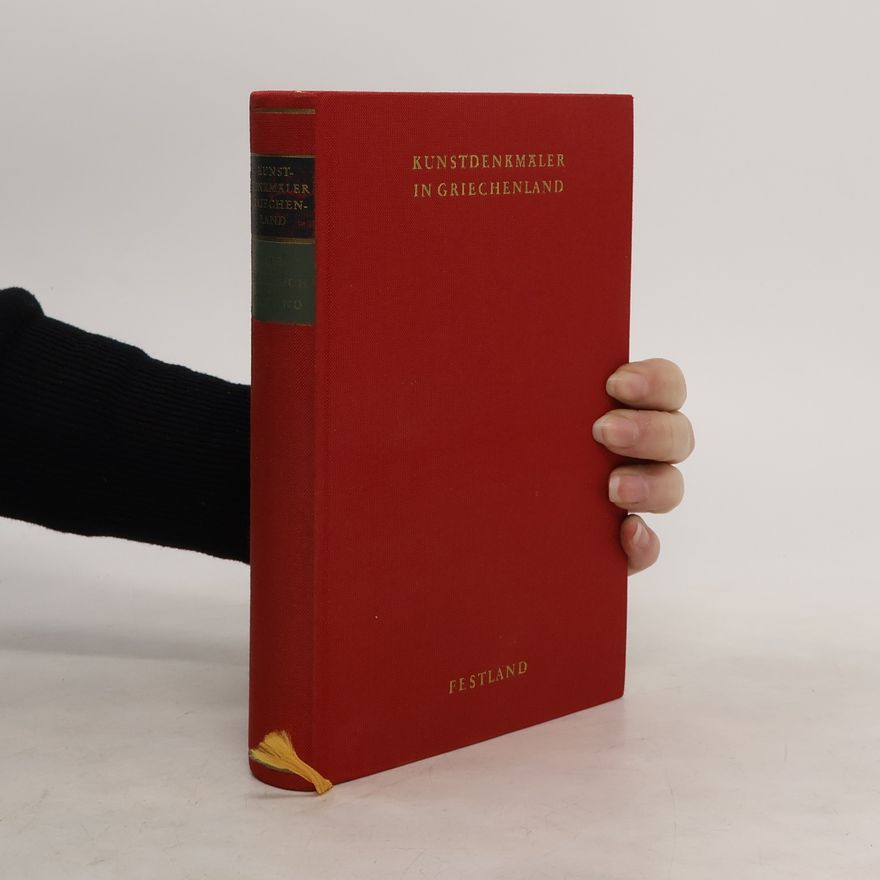 Autorenkollektiv Kunstdenkmäler in Griechenland