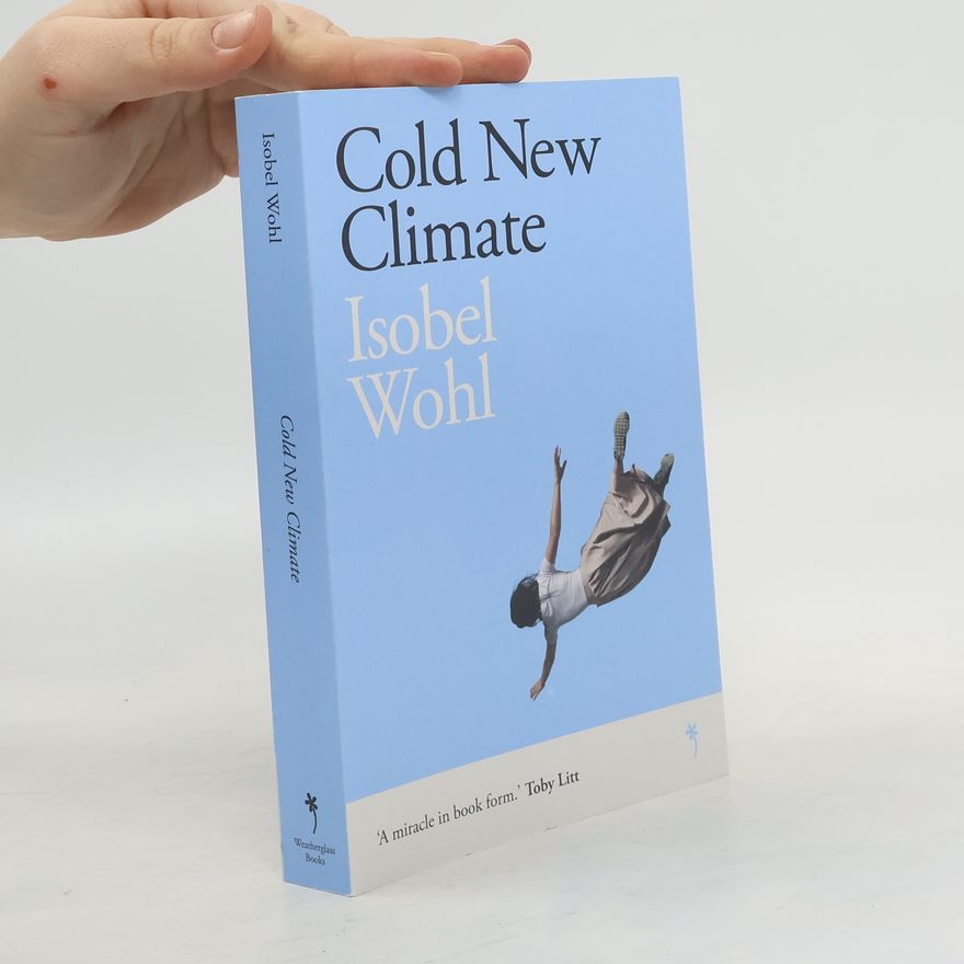 Isobel Wohl Cold New Climate