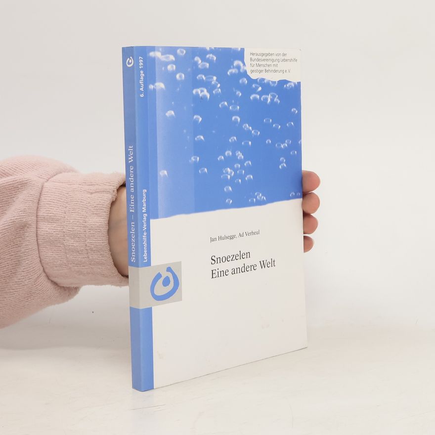 Jan Hulsegge Snoezelen - eine andere Welt