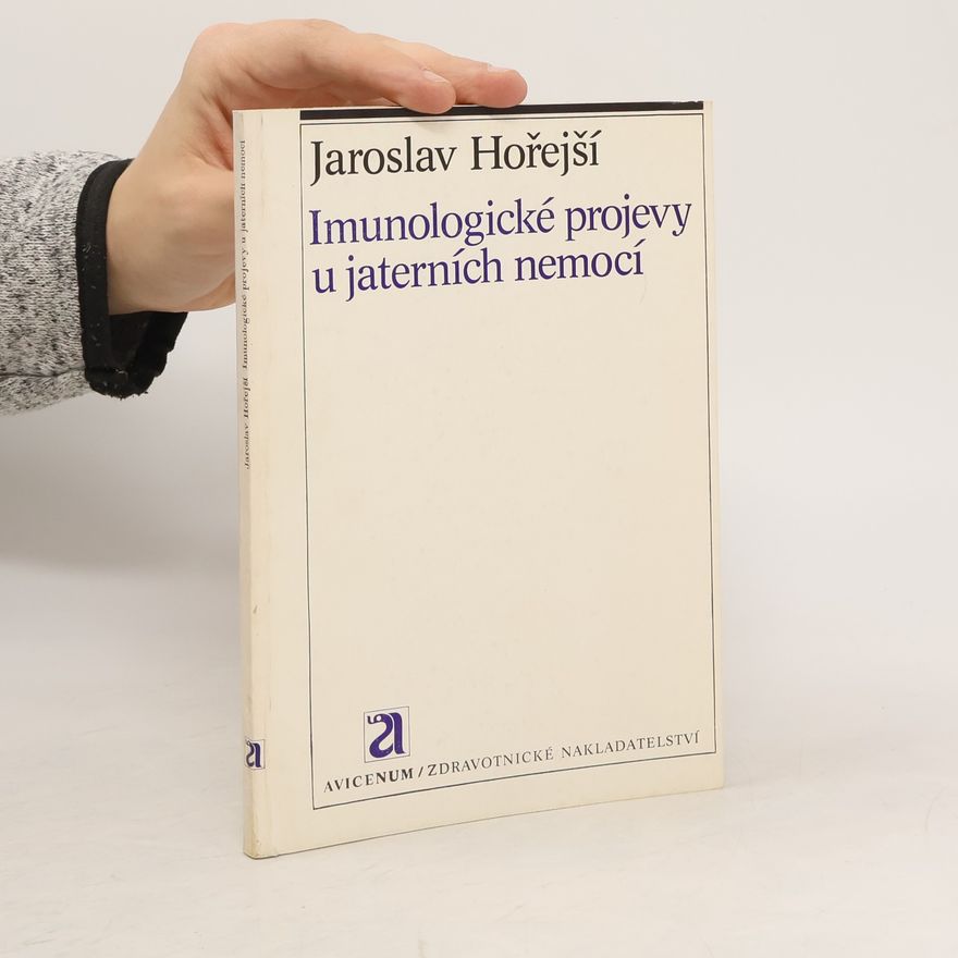Jaroslav Hořejší Imunologické projevy u jaterních nemocí