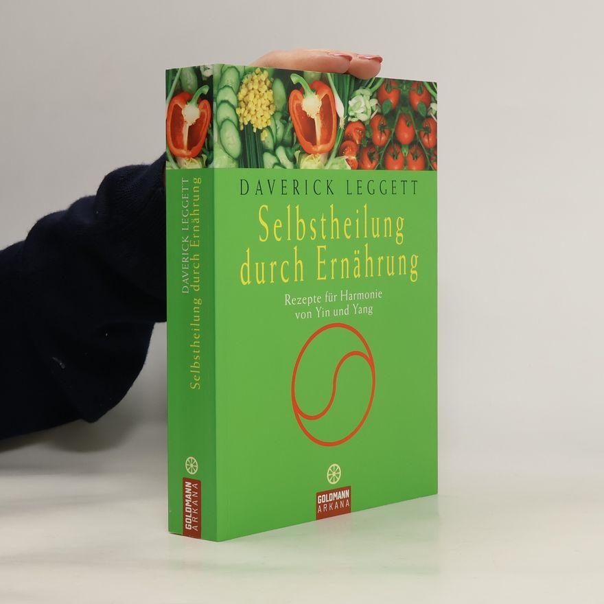 Daverick Leggett Selbstheilung durch Ernährung