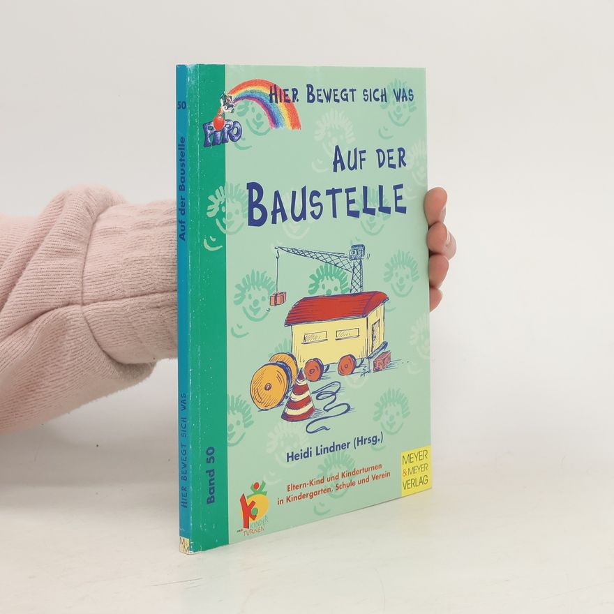Heidi Lindner Auf der Baustelle