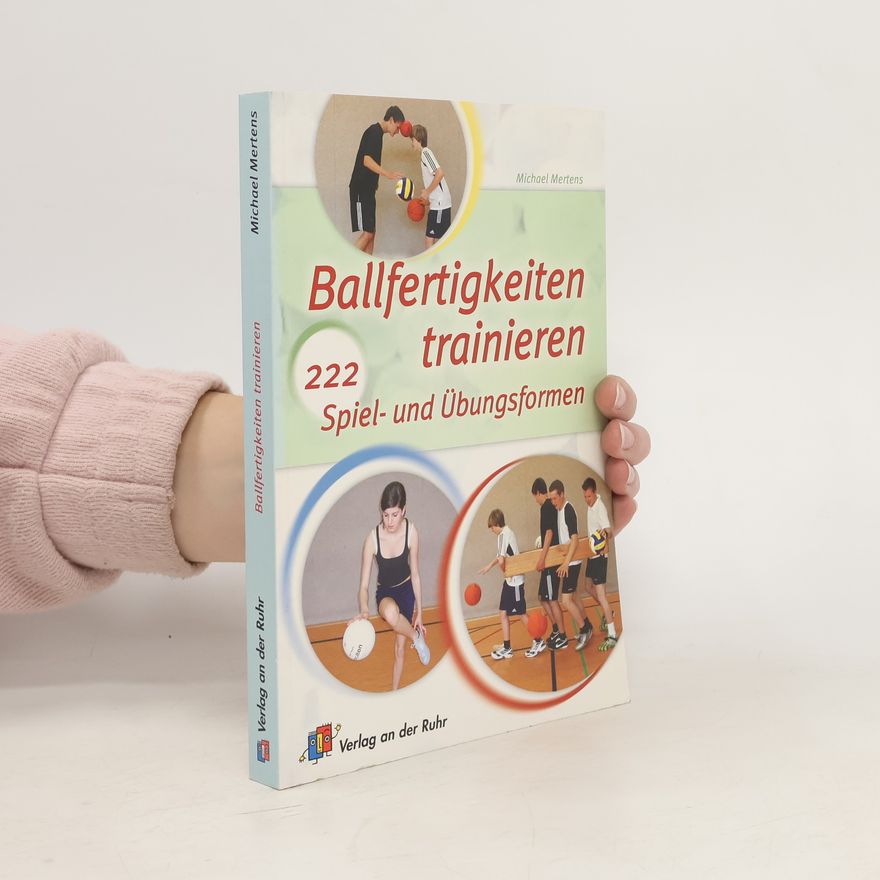 Michael Mertens Ballfertigkeiten trainieren