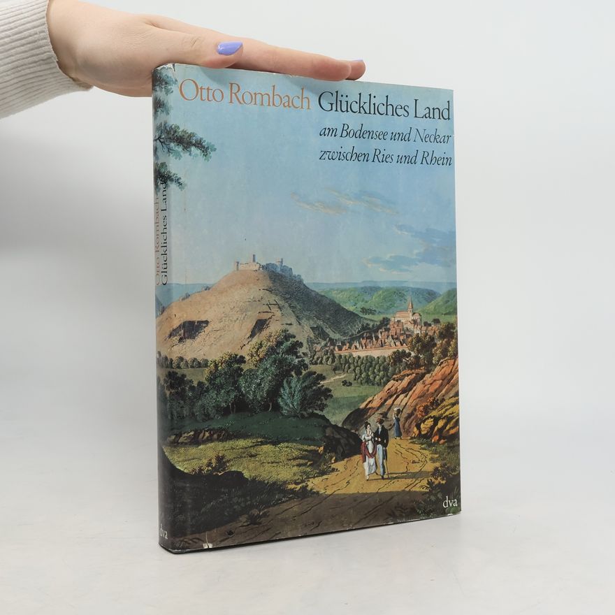 Otto Rombach Glückliches Land
