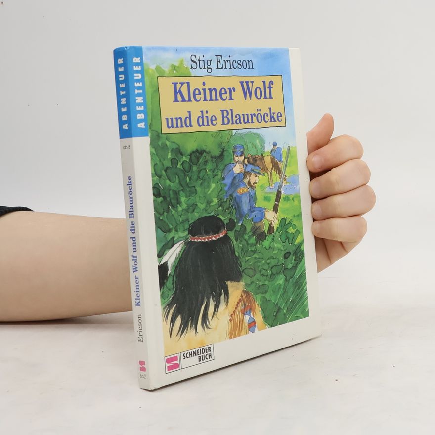 Stig Ericson Kleiner Wolf und die Blauröcke
