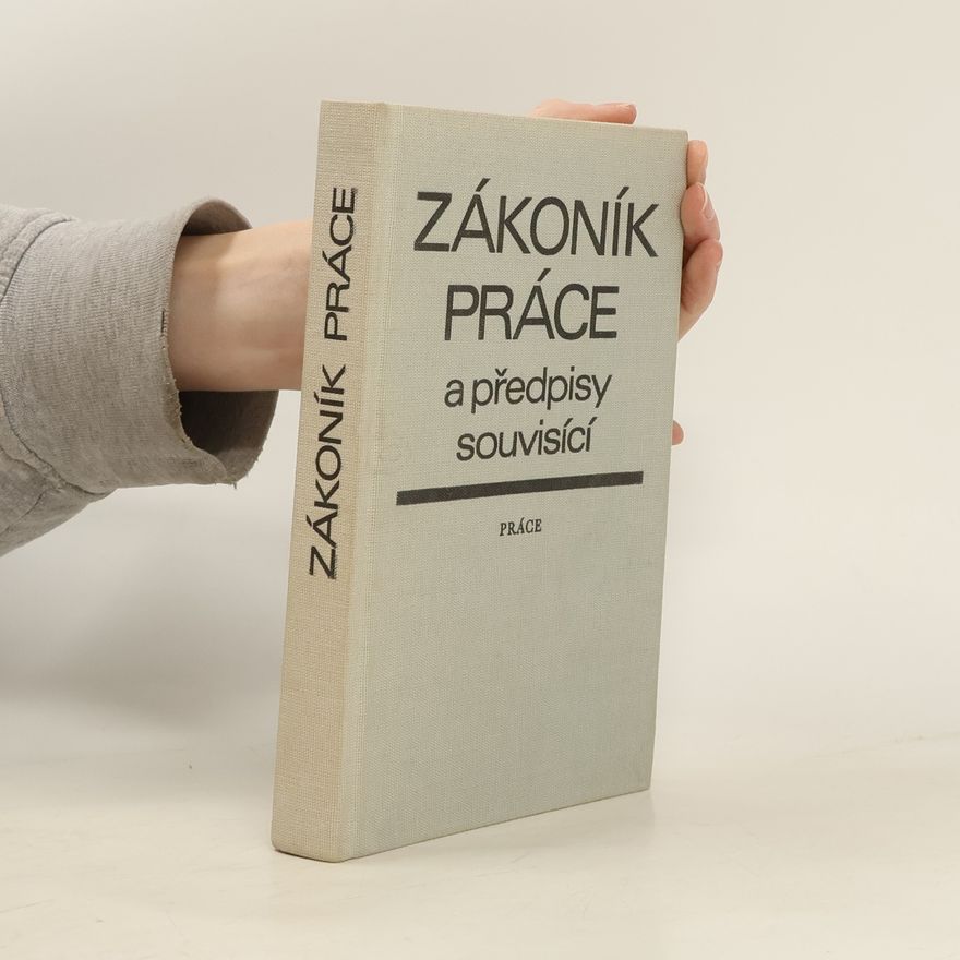 Kolektív autorov Zákoník práce a předpisy souvisící