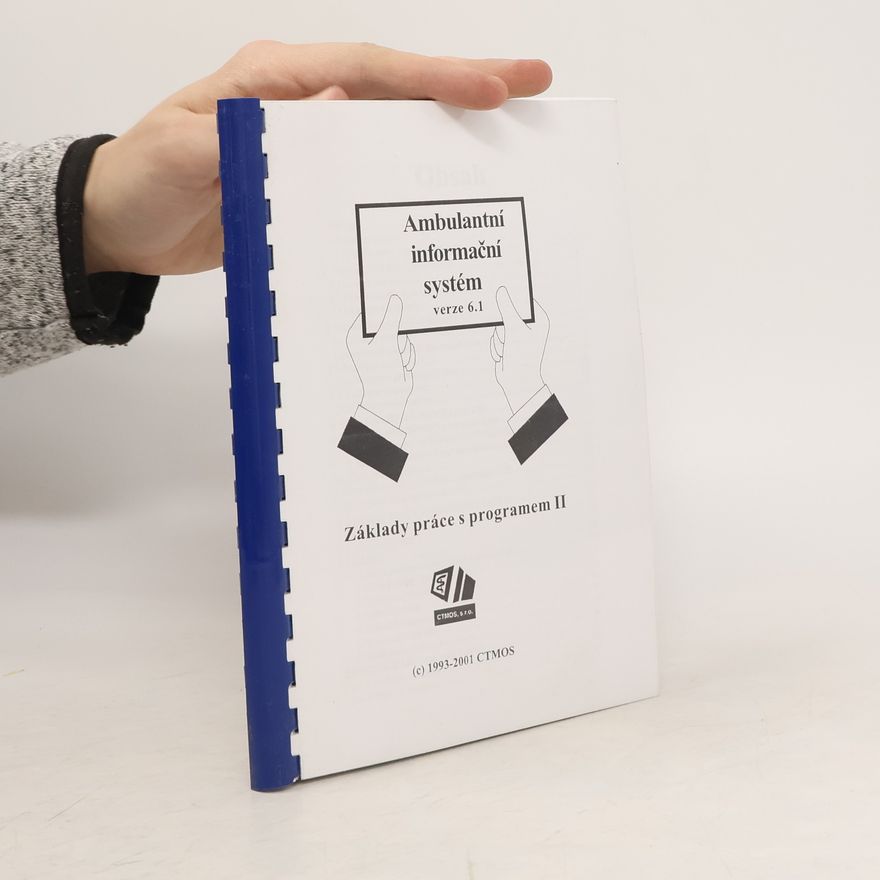 Kolektiv autorů Ambulantní informační systém. Verze 6.1