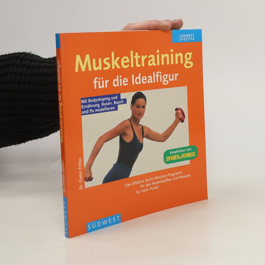 Dieter J. Zittlau Muskeltraining für die Idealfigur