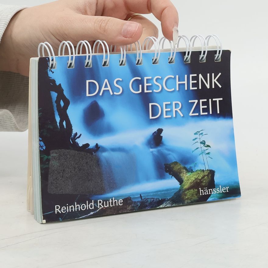 Reinhold Ruthe Das Geschenk der Zeit