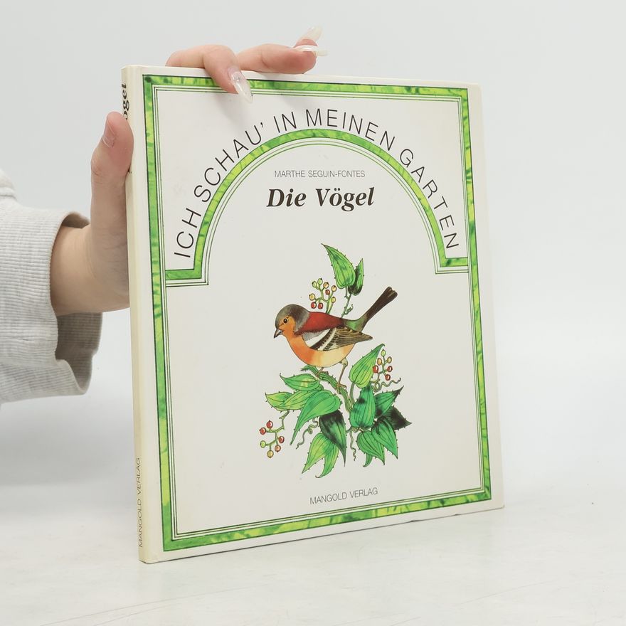 Marthe Seguin Fontes Die Vögel