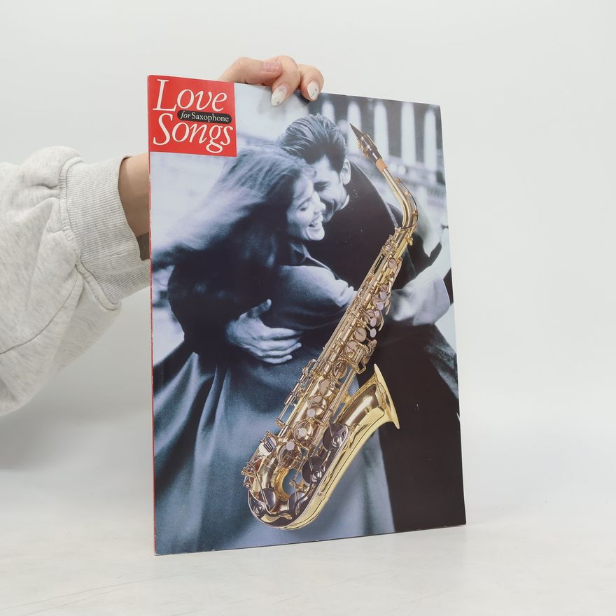 Autorenkollektiv Love Songs for Saxophone