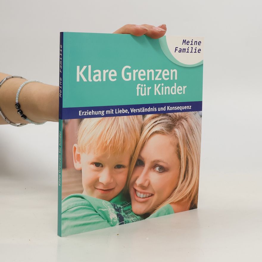 Kolektiv autorů Meine Familie. Klare Grenzen für Kinder