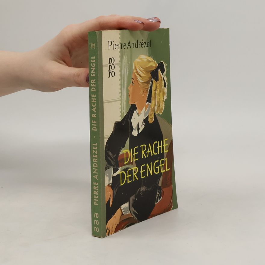 Pierre Andrézel Die Rache der Engel