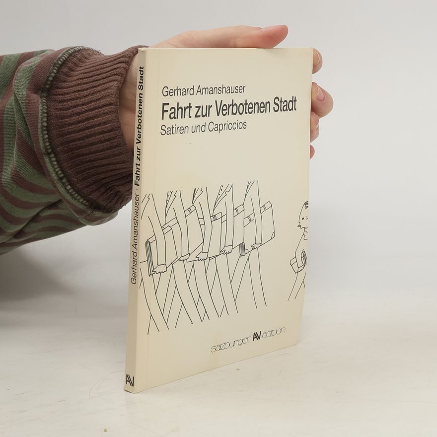 Gerhard Amanshauser Fahrt zur Verbotenen Stadt