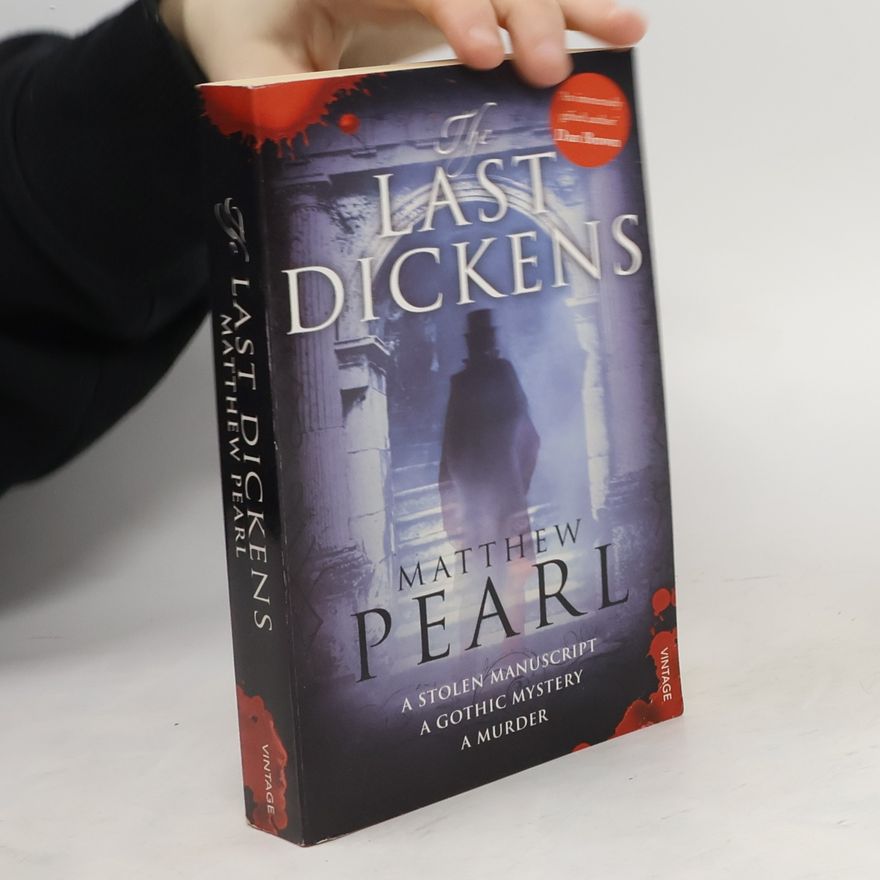 Matthew Pearl The Last Dickens
