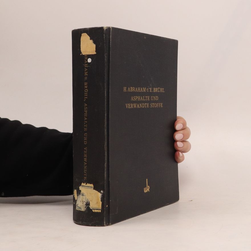Ernst Brühl Asphalte und verwandte Stoffe